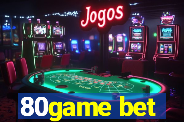 80game bet